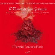 I Turchini & Antonio Florio - Il Tesoro Di San Gennaro (2013) [Hi-Res]