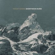 Mount Shrine - Shortwave Ruins (2020)