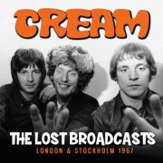 Cream - The Lost Broadcasts (2018)