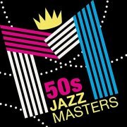 VA - 50s Jazz Masters (2020)