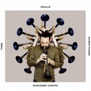 Giacomo Uncini - Time Heals Everything (2019)