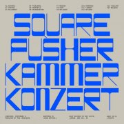 Squarepusher - Kammerkonzert (2026) [Hi-Res]