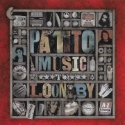 Patto - Music to Loon By (2015)