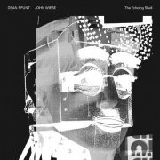 Dean Spunt & John Wiese - The Echoing Shell (2022) Hi Res