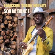 GAOUSSOU 'SOBRA' KOUYATE - SOBRA DANCE (2026) [Hi-Res]