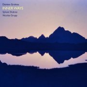 Damien Groleau, Sylvain Dubrez, Nicolas Grupp - Inner Ways (2024)