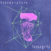 Stereosphera - Tensegrity Vol. 1 (2024)