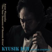 Kyusik Kim & Munus Ensemble - Astor Piazzolla 'The Four Seasons Of Buenos Aires' (2023) Hi-Res