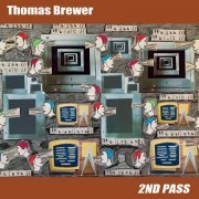 Thomas Brewer - 2nd Pass (2020)