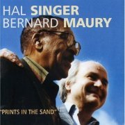 Hal Singer & Bernard Maury - Print In The Sand (1999)