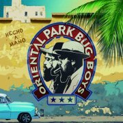 Oriental Park Bug Boys - Hecho A Mano (2022) Hi-Res