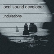 Local Sound Developer - Undulations (2025)