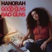 Hanorah - For The Good Guys And The Bad Guys (2019) FLAC