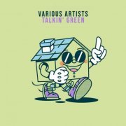 VA - Talkin' Green (2020)