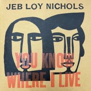 Jeb Loy Nichols - You Know Where I Live (2026) [Hi-Res]