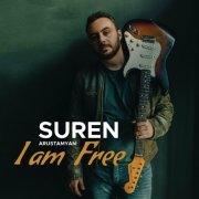 Suren Arustamyan - I Am Free (2023)