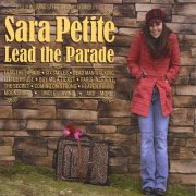Sara Petite - Lead the Parade (2008)