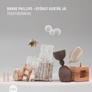 Barre Philips & Gyorgy Kurtag Jr - Togetherness (2026) Hi-Res