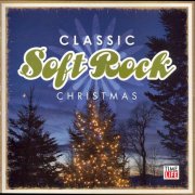 VA - Classic Soft Rock Christmas (2007)