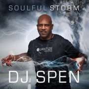 DJ Spen - Soulful Storm (2021)