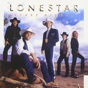 Lonestar - Crazy Nights (1997)