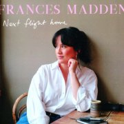 Frances Madden - Next Flight Home (2025)