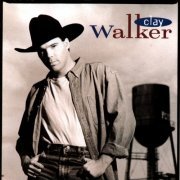 Clay Walker - Clay Walker (1993)