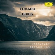 VA - Edvard Grieg: Legendary Recordings (2023)