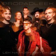 Propadleek - Lék na hořký situace (2025) Hi-Res