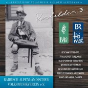 VA - Bairisch Alpenländischer Volksmusikverein E.V. - Bavv - Br Heimat / Vorbilder 3 (2025)