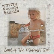 Sigvard & The Bonewhispers - Land of the Midnight Sun (2025) [Hi-Res]