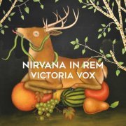 Victoria Vox - Nirvana In REM (2022)