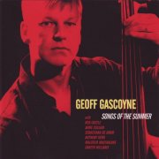 Geoff Gascoyne - Songs Of The Summer (2007)