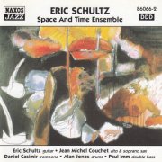 Eric Schultz - Space And Time Ensemble (2001)