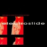 Electroslide - Everything Is Connected To Nothing But Itself (2000)