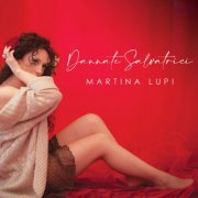 Martina lupi - Dannate Salvatrici (2026) Hi-Res