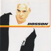 Bosson - The Right Time (Japan Edition) (1998) CD-Rip