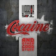 Warrior Soul - Cocaine & Other Good Stuff (2020)