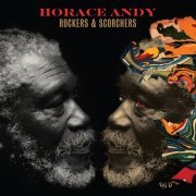 Horace Andy - Rockers & Scorchers (2022) [Hi-Res]