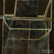 Tuomas Talvi - I'm Not a Robot (2026) Hi-Res
