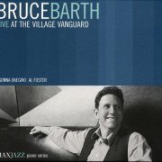 Bruce Barth - Live at the Village Vanguard (2002)