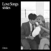 VA - Love songs sixties (2023)