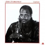 John Stubblefield - Confessin' (1985) FLAC