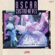 Oscar Castro-Neves - Brazilian Scandals (1987)