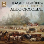 Aldo Ciccolini - Albéniz: Iberia & España (2023)