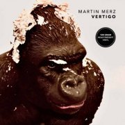 Martin Merz - Vertigo (2021)