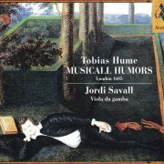 Jordi Savall - Hume: Musicall Humors, London 1605 (2004)