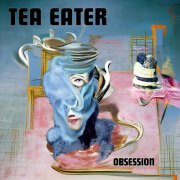 Tea Eater - Obsession (2023)