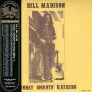 Bill Madison - Sunday Mornin' Hayride (2009)