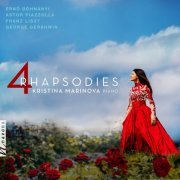 Kristina Marinova - Marinova, K.: 4 Rhapsodies (2021) [Hi-Res]